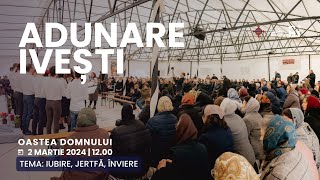 Adunarea de tineret a Oastei Domnului  Ivești Galați  30 martie 2024 [upl. by Jeggar]