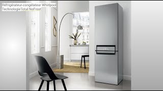 Réfrigérateurcongélateur Whirlpool  découvrez la technologieTotal NoFrost [upl. by Ymmak]