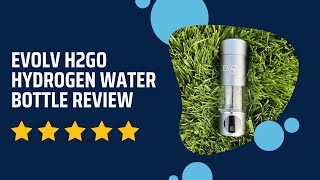 Evolv H2Go Hydrogen Water Bottle Review  First Look And Experience 👀👀 [upl. by Leitnahs]