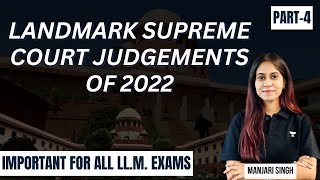 Important Landmark Judgments of 2022  PART 4  CLAT PG Preparation  CLAT PG  LLM clat lawexams [upl. by Sandi]