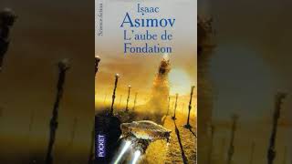 Isaac Asimov  LAube de Fondation  Le Cycle de Fondation 7  Livre Audio  Fantasy  Francais Com [upl. by Airtap]