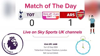 PREMIER LEAGUE  Tottenham 0  1 Arsenal live on Sky Sports UK  09152024 at 2 pm [upl. by Ruzich]