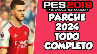 PES 2019 ACTUALIZADO A PES 2024 PARCHE TODO COMPLETO😍 [upl. by Theodora]