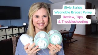 Elvie Stride Wearable Breast Pump Review Tips And Troubleshooting [upl. by Akeyla478]