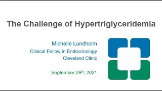 The Challenge of Hypertriglyceridemia [upl. by Acirat]