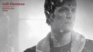 Rob Thomas  Christmas Time ft Ingrid Michaelson Official Audio [upl. by Jone]