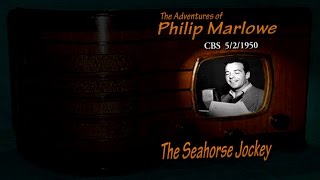 Philip Marlowe quotThe Seahorse Jockeyquot CBS 5250 Oldtime Radio Noir Crime Drama Gerald Mohr [upl. by Terrill]