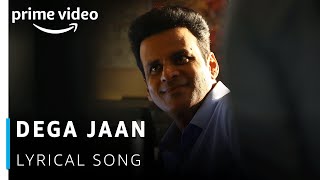 Dega Jaan Lyrical Song  The Family Man  Manoj Bajpayee  Shreya Ghoshal Mellow D [upl. by Yenaj]