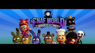 Fnaf World Corrupted Chaos VA Demo Livestream Episode 2 FT THE CREATOR [upl. by Clynes]