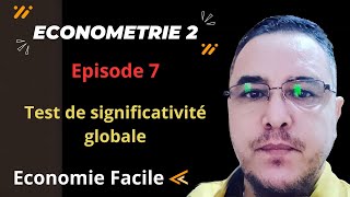 Econométrie 2  Test de significativité globale Episode 7 [upl. by Irwinn]