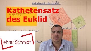 Kathetensatz des Euklid  Geometrie  Mathematik  Lehrerschmidt [upl. by Ennaitak348]