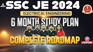 SSC JE 2024  6 Months Complete Strategy  SSC JE Electrical Preparation Strategy 2024 [upl. by Newcomb]