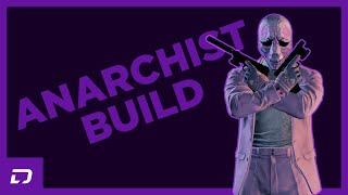 My Anarchist Build  Payday 2 [upl. by Ydarb568]