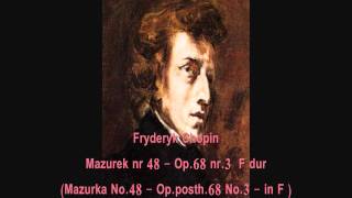 Chopin  Mazurka mazurek 48  Op68  3  F dur [upl. by Anik170]