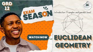 Grade 12 Geometry Lesson 1 Euclidean Geometry Introduction Triangles and parallel lines [upl. by Benisch]