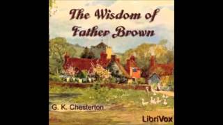 The Wisdom of Father Brown audiobook  part 3 [upl. by Wootan340]