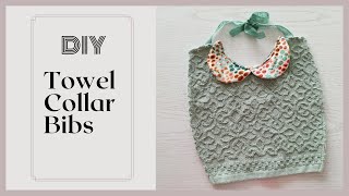 how to make bibs from a towel baby collar bibs FREE PATTERNcollar bibs [upl. by Nyer]