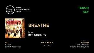 “Breathe” from In the Heights TENOR KEY  Piano Accompaniment Track [upl. by Intisar56]