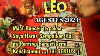 Leo Agustus 2024 Kamu Harus Tau Hal ini Ada Kaitan nya Tentang Kamu [upl. by Bette-Ann]