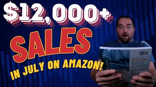 Over 12000 In Sales On Amazon In July A Complete Look At Every Item We Thrifted To Resell [upl. by Panchito925]