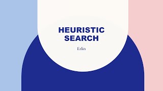 Pencarian Heuristik Heuristic Search [upl. by Aneerhs]