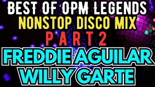 Best of OPM Legends Nonstop Disco Mix PART 2 [upl. by Haseefan]