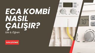 ECA Kombi Nasıl Çalışır [upl. by Kcirrek95]