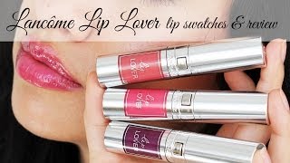 Lancome Lip Lover Lip Swatches  AD [upl. by Lavud320]