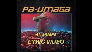 Pa UmagaAl James LYRICS [upl. by Keon]