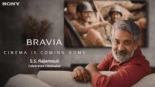 The Immersion  CinemaIsComingHome Ft SS Rajamouli  Sony BRAVIA [upl. by Patric844]