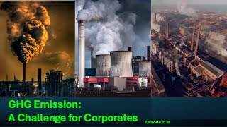 GHG Emissions A Challenge for Corporates 23a [upl. by Kaylil]