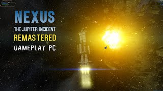 Nexus  The Jupiter Incident Remastered Gameplay PC [upl. by Sivi]