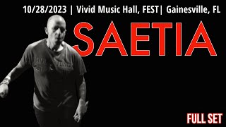 20231028 Saetia  Vivid Music Hall Fest 21 Gainesville FL  FULL SET [upl. by Arim]