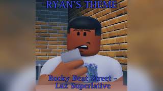 RYAN’S THEME  Rocky Beat Street  Lax Superlative  SOUTHSIDE [upl. by Flieger]