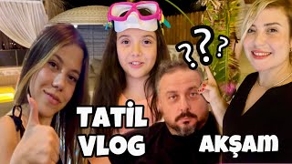 Tatil Vlog 2 Antalya Kalkan Villa Tatilimiz Akşam Rutini [upl. by Suivatram]