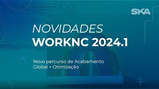 Novidades WORKNC 3  Novo percurso de Acabamento Global  Otimização [upl. by Celestyna267]