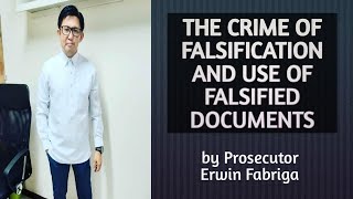 Falsification and use of falsified documents Articles 170 to 172 of the Revised Penal Code [upl. by Wesle]