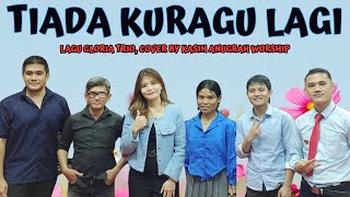 TIADA KURAGU LAGI Lagu Gloria trio Cover by Kasih Anugrah Worship Live Ibadah Minggu gsjpdi [upl. by Fraase]