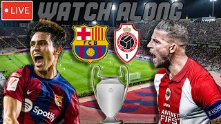 Barcelona vs Royal Antwerp LIVE WATCH ALONG [upl. by Lim]