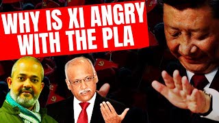 Why is Xi Jinping Angry with the PLA  Whats Happening Inside China  Lt Gen Narasimhan  Aadi [upl. by Solokin]