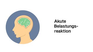 Akute Belastungsreaktion  Psychische Störungsbilder [upl. by Ettenyl]