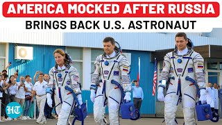 Russian Medias Savage Jibe At USA After Soyuz Brings Back US Astronaut From ISS  Boeing Starliner [upl. by Naitsabas]