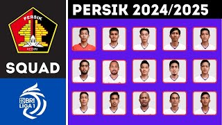 DAFTAR SKUAD PERSIK KEDIRI 20242025  SKUAD RESMI PERSIK KEDIRI BRI LIGA 1 MUSIM 20242025 [upl. by Anaidirib953]