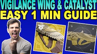 HOW TO GET VIGILANCE WING amp HOW TO GET VIGILANCE WING CATALYSTDESTINY 2 [upl. by Kcirnek]