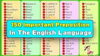 150 Important Prepositions in the English Language from A to Z [upl. by Luemas758]