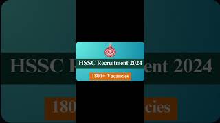 HSSC Recruitment 2024 1800 Vacancies Opened… 10th Pass Candidates Can Apply exam examdate gk [upl. by Koran]