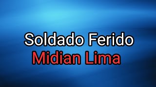 Midian Lima  Soldado Ferido PLAYBACK OFICIAL Letra [upl. by Llednor]