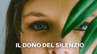 Il Dono del Silenzio Meditazione Guidata per Trovare Pace Interiore [upl. by Putnem]