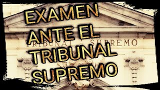 Mi experiencia opositandoExamen Oral Ante el Tribunal Supremo Oposiciones a Judicaturas [upl. by Suirtimed]