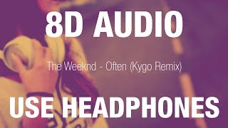 The Weeknd  Often  8D AUDIO [upl. by Annaiek331]